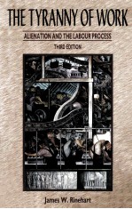 THE TYRANNY <em>OF</em> WORK THIRD <em>EDITION</em>