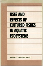 USES AND EFFECTS <em>OF</em> CULTURED FISHES <em>IN</em> AQUATIC ECOSYSTEMS