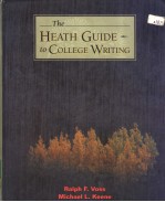 <em>THE</em> HEATH <em>GUIDE</em> <em>TO</em> COLLEGE <em>WRITING</em>