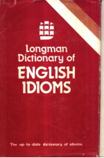 Longm<em>a</em>n Diction<em>a</em>ry <em>of</em> English Idioms