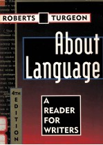 <em>ABOUT</em> LANGUAGE:A READER FOR WRITERS FOURTH EDITION