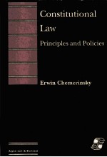 CONSTITUTIONAL LAW <em>PRINCIPLES</em> AND POLICIES