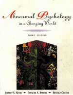 <em>ABNORMAL</em> PSYCHOLOGY IN A CHANGING WORLD THIRD <em>EDITION</em>