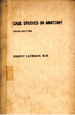 CASE <em>STUDIES</em> IN ANATOMY THIRD EDITION