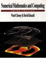 NUMERICAL MATHEMATICS AND <em>COMPUTING</em> THIRD <em>EDITION</em>