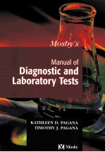 MOSBY'S MANUAL <em>OF</em> DIAGNOSTIC AND <em>LABORATORY</em> TESTS