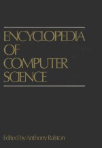 ENCYCLOPEDIA <em>OF</em> COMPUTER SCIENCE FIRST <em>EDITION</em>