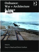 Ordnance : war + architecture & <em>s</em>pace