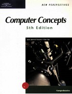 NEW <em>PERSPECTIVES</em> ON COMPUTER CONCEPTS 5TH <em>EDITION</em>