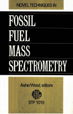 NOVEL TECHNIQUES <em>IN</em> FOSSIL FUEL MASS SPECTROMETRY