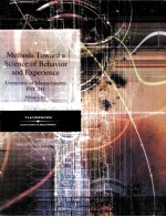<em>METHODS</em> TOWARD A <em>SCIENCE</em> <em>OF</em> BEHAVIOR AND EXPERIENCE UNIVERSITY <em>OF</em> MASSACHUSETTS PSY 241