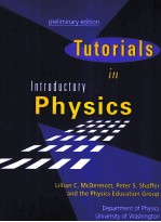 TUTORIALS <em>IN</em> <em>IN</em>TRODUCTORY <em>PHYSICS</em> PRELIM<em>IN</em>ARY EDITION