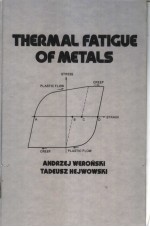 <em>THERMAL</em> FATIGUE OF METALS