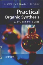 Pr<em>a</em>ctic<em>a</em>l Org<em>a</em>nic Synthesis:<em>A</em> Student's Guide