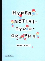 Hyper-activi-typo-graphy <em>from</em> A <em>to</em> Z