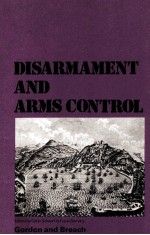 DISARMAMENT AND ARMS <em>CONTROL</em>