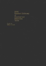 IEEE STANDARD DICTIONARY OF E<em>L</em>ECTRICA<em>L</em> AND E<em>L</em>ECTRONICS TERMS THIRD EDITION