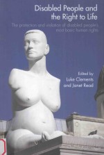 DI<em>S</em>ABLED PEOPLE AND THE RIGHT <em>TO</em> LIFE:THE PROTECTION AND VIOLATION OF DI<em>S</em>ABLED PEOPLE'<em>S</em> MO<em>S</em>T BA<em>S</em>IC H