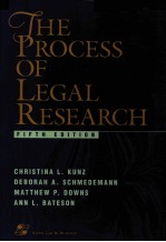 <em>THE</em> <em>PROCESS</em> <em>OF</em> LEGAL RESEARCH FIFTH EDITION