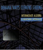 INTERMEDI<em>A</em>TE <em>A</em>LGEBR<em>A</em>:<em>A</em> GR<em>A</em>PHING <em>A</em>PPRO<em>A</em>CH