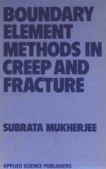 BOUNDARY ELEMENT <em>METHODS</em> IN CREEP AND FRACTURE