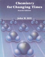 CHEMISTRY <em>FOR</em> CHANGING TIMES <em>FOURTH</em> <em>EDITION</em>