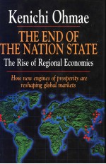 <em>THE</em> END <em>of</em> <em>the</em> NATION STATE  <em>The</em> Rise <em>of</em> Regional Economies