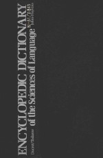 ENCYCLOPEDIC DICTIONARY <em>OF</em> <em>THE</em> SCIENCES <em>OF</em> <em>LANGUAGE</em>