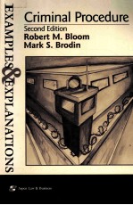 <em>CRIMINAL</em> <em>PROCEDURE</em>:EXAMPLES AND EXPLANATIONS SECOND <em>EDITION</em>