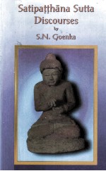 SATIPATTHA<em>N</em>A SUTTA DISCOURSES