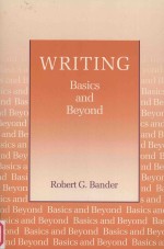WRITING:BASICS AN<em>D</em> BEYON<em>D</em>