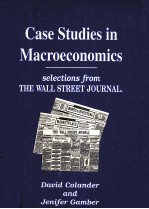 CASE <em>STUDIES</em> IN MACROECONOMICS