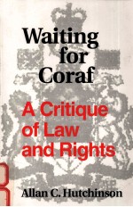 WAITING FOR <em>C</em>ORAF:A <em>C</em>RITIQUE OF LAW AND RIGHTS