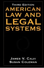 <em>A</em>MERIC<em>A</em>N <em>L<em>A</em>W</em> <em>A</em>ND LEG<em>A</em>L SYSTEMS <em>THIRD</em> <em>EDITION</em>
