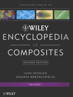 WILEY ENCYCLOPEDIA <em>OF</em> COMPOSITES SECOND EDITION <em>VOLUME</em> 1