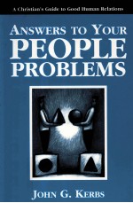 AN<em>S</em>WER<em>S</em> <em>TO</em> <em>YOUR</em> PEOPLE PROBLEM<em>S</em>