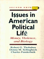 ISSUES <em>IN</em> AMERICAN POLITICAL LIFE:MONEY