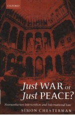 Just War or Just Peace?  <em>Humanitarian</em> <em>in</em>tervention and <em>in</em>ternational law