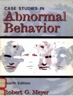 CASE STUDIES IN <em>ABNORMAL</em> <em>BEHAVIOR</em> <em>FOURTH</em> <em>EDITION</em>