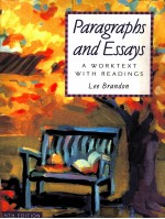 PARAGRAPHS AND ESSAYS A WORK<em>T</em>EX<em>T</em> WI<em>T</em>H READINGS EIGH<em>T</em>H EDI<em>T</em>ION