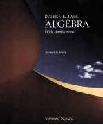 INTERMEDIATE ALGEBRA <em>WITH</em> APPLICATION<em>S</em> <em>S</em>ECOND EDITION