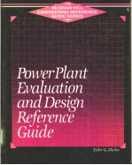 Power Plant Evaluation and De<em>s</em>ign <em>Reference</em> <em>Guide</em>