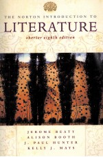 <em>THE</em> <em>NOR<em>TO</em>N</em> <em>INTRODUCTION</em> <em>TO</em> <em>LITERATURE</em> SHORTER EIGHTH <em>EDITION</em>
