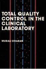 TOTAL QUALITY CONTROL IN THE CLINICAL <em>LABORATORY</em>