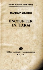 ENCOUNTER <em>IN</em> TAIGA