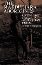 <em>THE</em> MARDUDJARA ABORIGINE<em>S</em>:LIVING <em>THE</em> DREAM IN AU<em>S</em>TRALIA'<em>S</em> DE<em>S</em>ERT