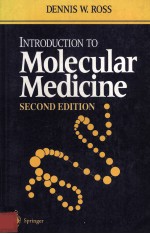 INTRODUCTION TO MO<em>LE</em>CULAR MEDICINE SECOND EDITION