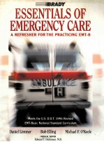 <em>ESSENTIALS</em> <em>OF</em> EMERGENCY CARE:A REFRESHER <em>FOR</em> THE PRACTICING EMT-B