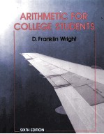 <em>A</em>RITHMETIC <em>FOR</em> COLLEGE <em>STUDENTS</em> SIXTH EDITION