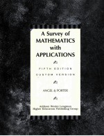 <em>A</em> SURVEY <em>OF</em> M<em>A</em>THEM<em>A</em>TICS WITH <em>A</em>PPLIC<em>A</em>TIONS FIFTH <em>EDITION</em> CUSTOM VERSION